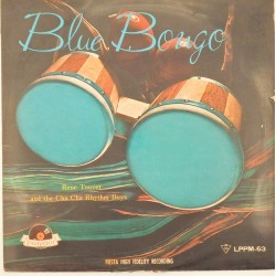 Пластинка Rene Touzet and the Cha Cha Rhythm Boys Blue Bongo